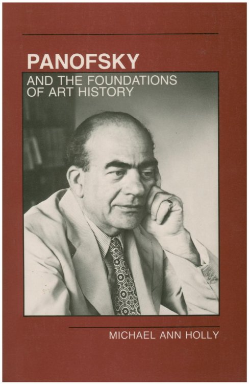 Panofsky and the Foundations of Art History