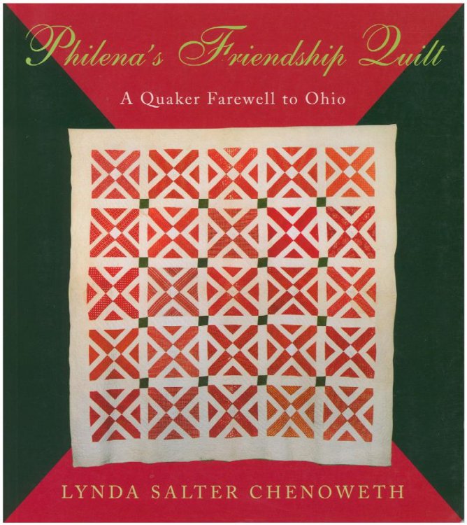 Philena's Friendship Quilt: A Quaker Farewell to Ohio (Ohio Quilt Series)
