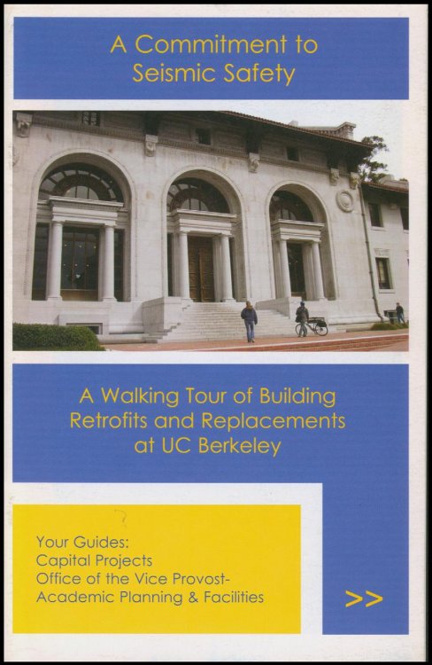 A Commitment to Seismic Safety: A Walking Tour of Building Retrofits and Replacements at UC Berkeley