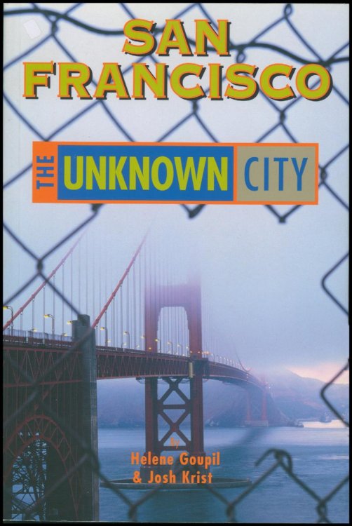 San Francisco: The Unknown City