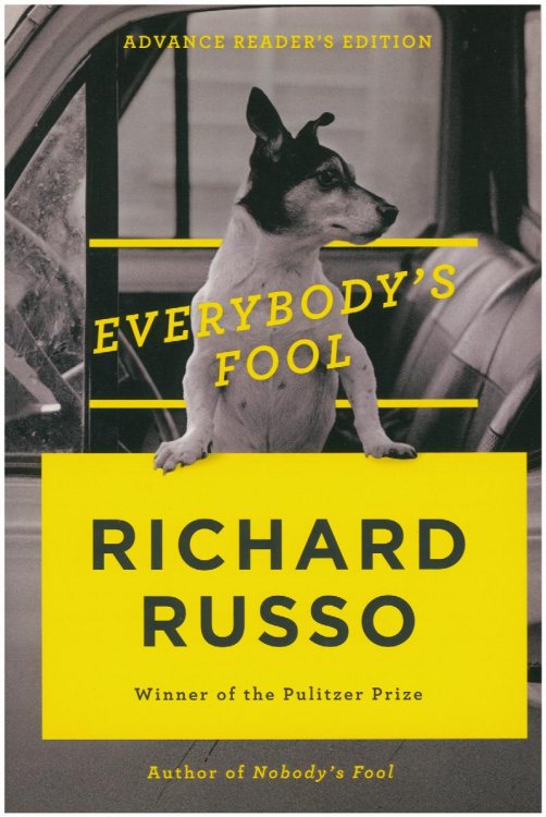 Everybody's Fool: A novel (Advance Reader's Edition)