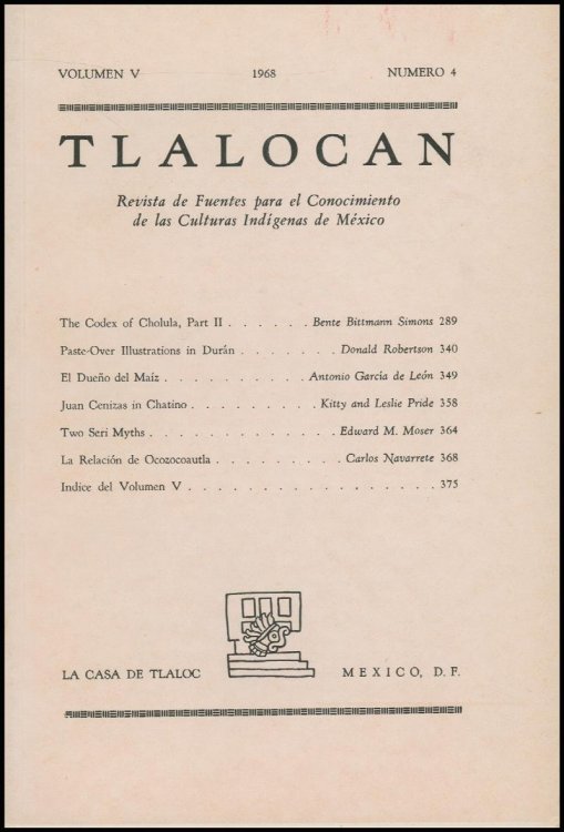Tlalocan: A Journal of Source Materials on the Native Cultures of Mexico (Vol V, 1968, Numero 4)