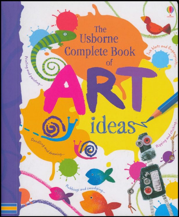 The Usborne Complete Book of Art Ideas