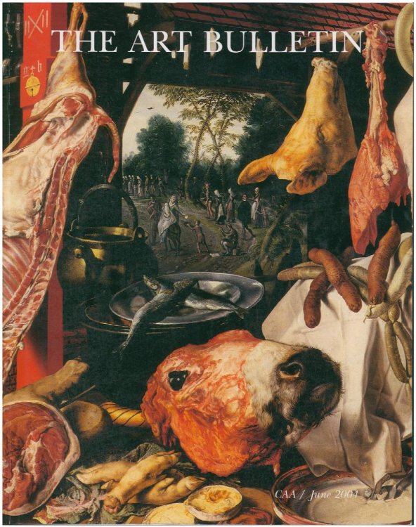 The Art Bulletin (Volume LXXXVI, Number 2, June 2004)