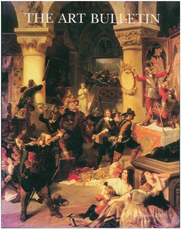 The Art Bulletin (Volume 85, No. 3, September, 2003)