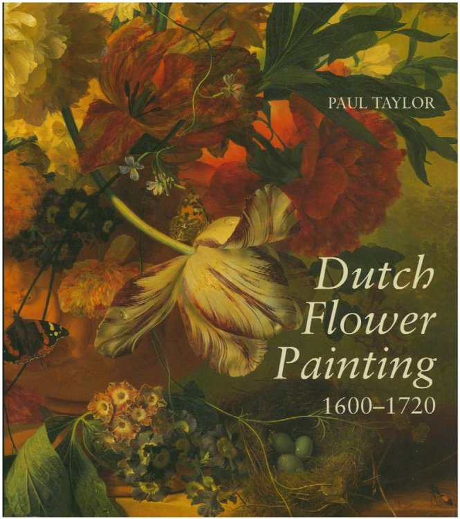 Dutch Flower Painting 1600-1720