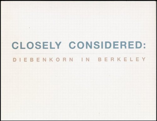 Closely Considered: Diebenkorn in Berkeley