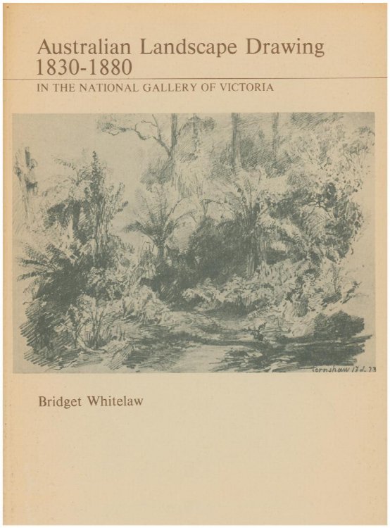 Australian Landscape Drawing 1830-1880 in the National Gallery of Victoria