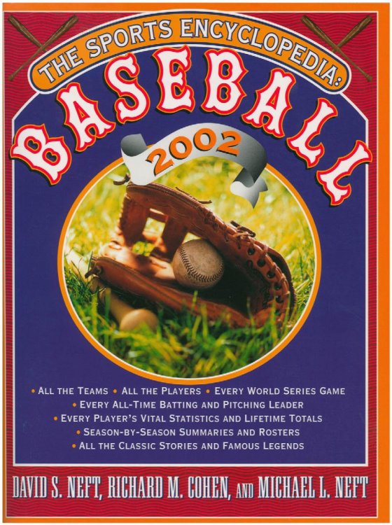 The Sports Encyclopedia: Baseball 2002