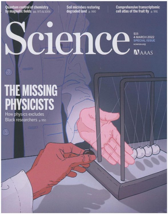 Image for Science Magazine: The Missing Physicists: How Physics Excludes Black Researchers (4 March 2022, Vol 375, No 6584) Science Magazine: The Missing Physicists: How Physics Excludes Black Researchers (4 March 2022, Vol 375, No 6584)