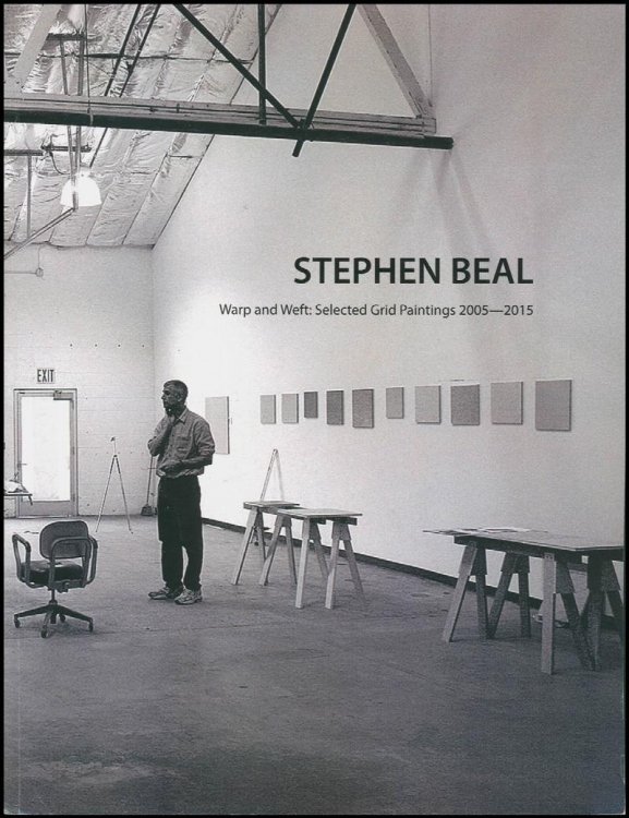 Image for Stephen Beal: Warp and Weft: Selected Grid Paintings 2005-2015 Stephen Beal: Warp and Weft: Selected Grid Paintings 2005-2015