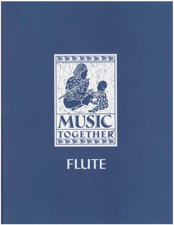 Music Together (2 volumes): Bells, Flute