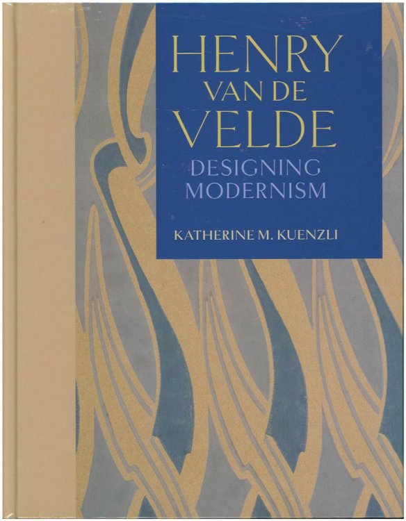 Henry van de Velde: Designing Modernism