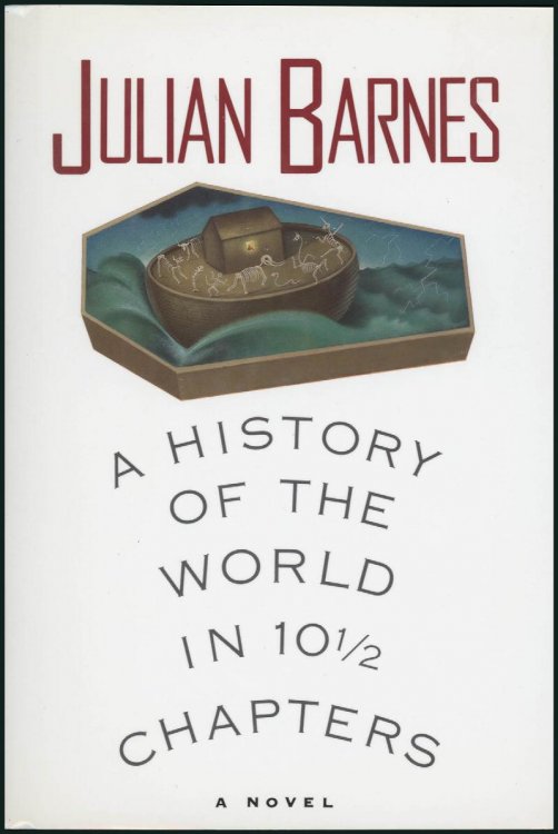 A History of the World in 10 1/2 Chapters