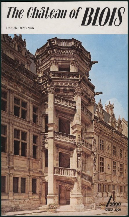 The Chateau of Blois: A Guide
