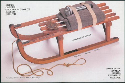 Invitation: Beuys, Calder, Gilbert and George, Kiefer, Kosuth, Kounellis, Ryman, Serra, Twombly, Warhol