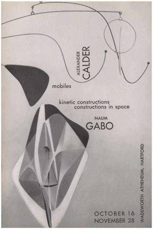 Gallery Booklet: Alexander Calder, Mobiles and Naum Gabo, Kinetic Constructions and Constructions in Space