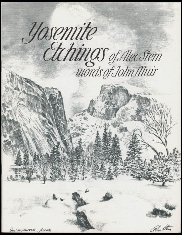 Yosemite Etchings of Alec Stern, words of John Muir