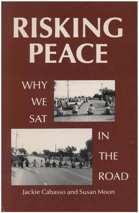 Risking Peace Why We Sat in the Road