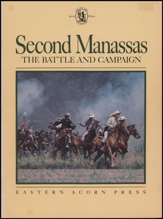 Second Manassas: The Battle and Campaign