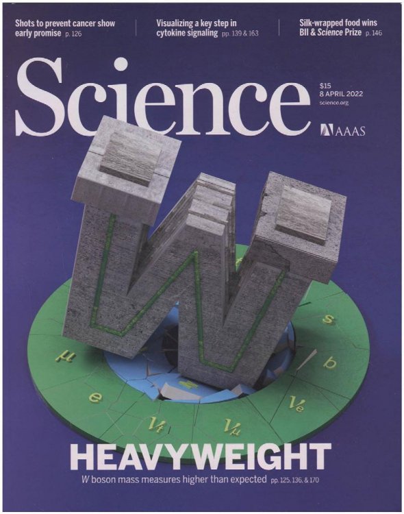 Science Magazine: W Boson Mass (8 April 2022)