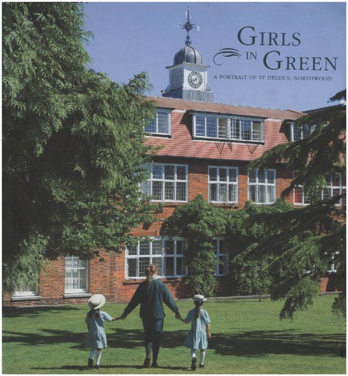 Girls in Green: A Portrait of St Helen's, Northwood