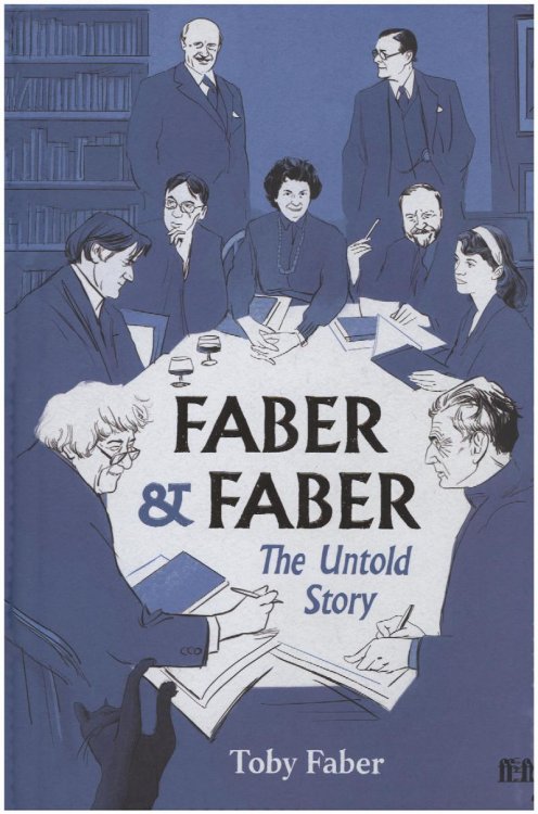 Faber & Faber: The Untold Story