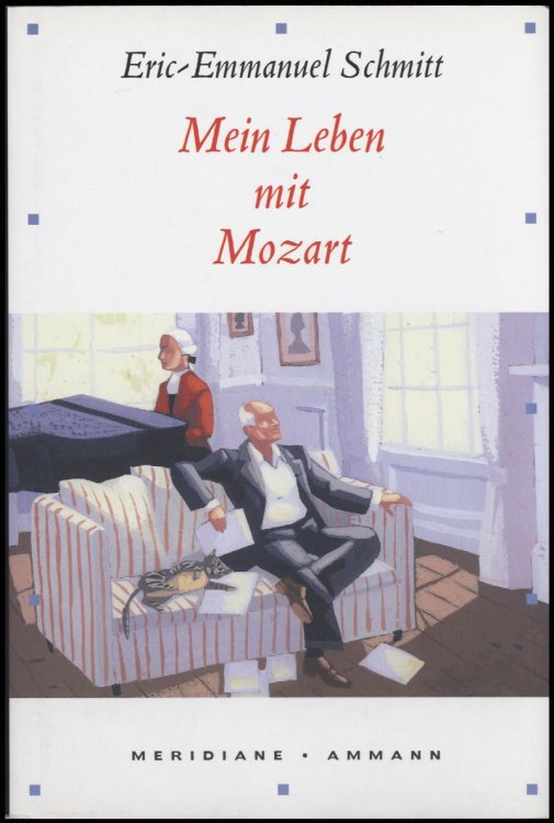 Mein Leben mit Mozart: Aus dem Franzsischen von Ins Koebel (German Edition, with CD)