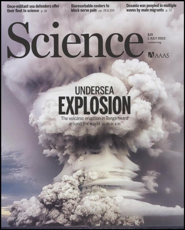 Science Magazine: Features the undersea volcanic explosion in Tonga (1 July 2022)