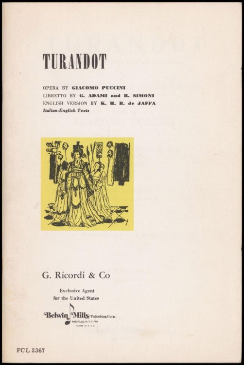 Turandot: Lyric Drama in Three Acts and Five Scenes