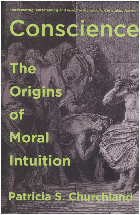 Conscience: The Origins of Moral Intuition