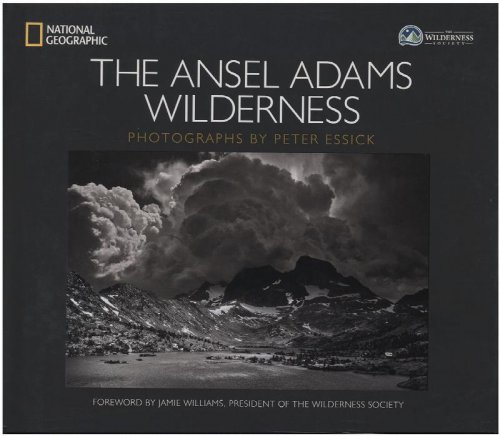 The Ansel Adams Wilderness: Photographs by Peter Essick
