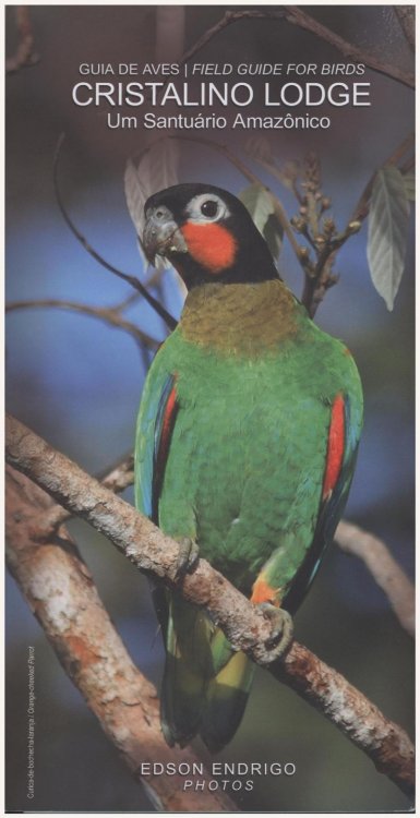 Guia de Aves, Field Guide for Birds: Cristalino Lodge, Um Santuario Amazonico
