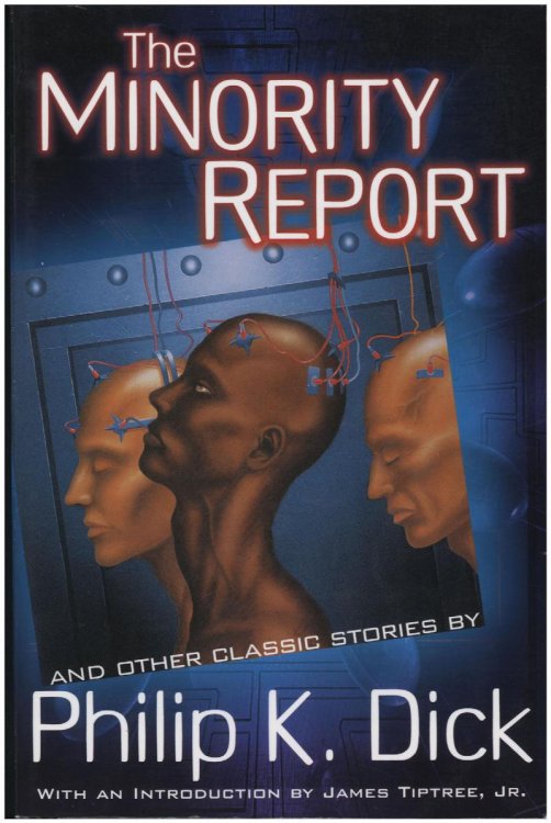 The Minority Report and Other Classic Stories