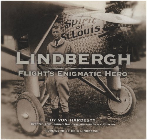 Lindbergh: Flight's Enigmatic Hero