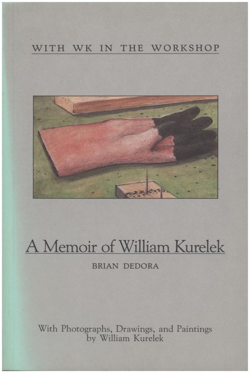 A Memoir of William Kurelek: With WK in the Workshop