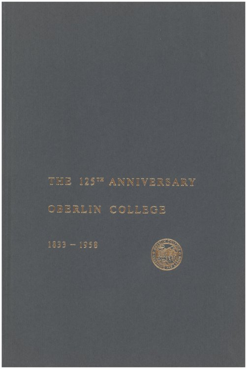The 125th Anniversary Oberlin College 1833-1958