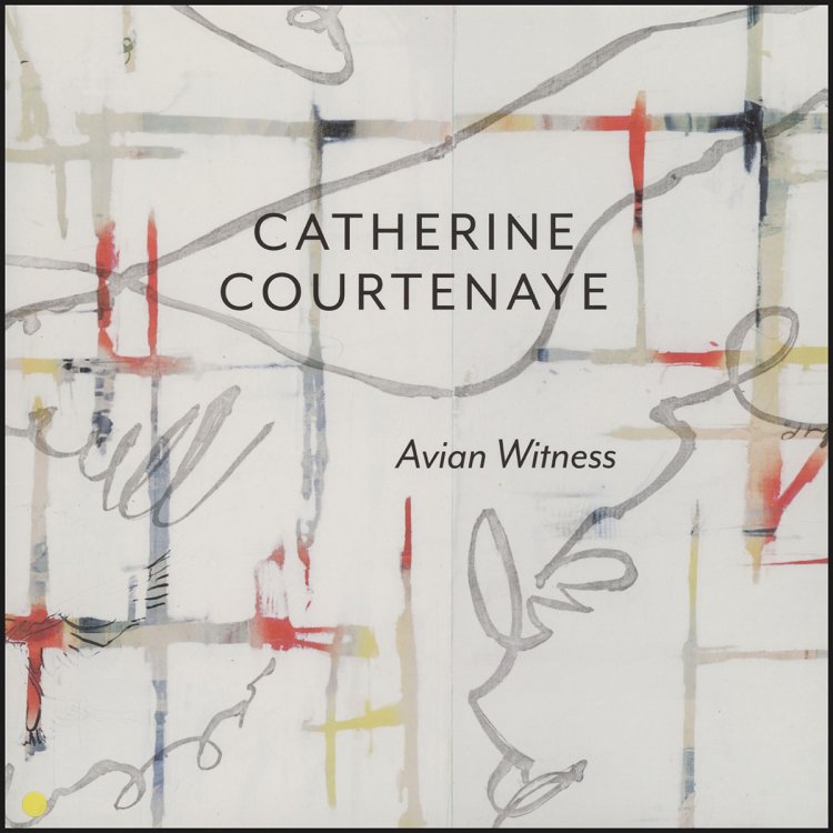 Catherine Courtenaye: Avian Witness