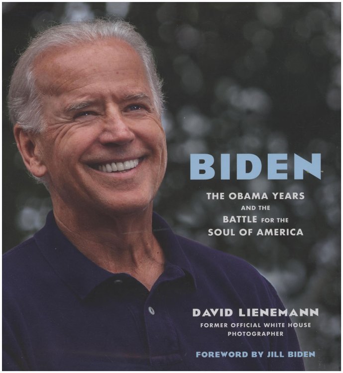 Biden: The Obama Years and the Battle for the Soul of America