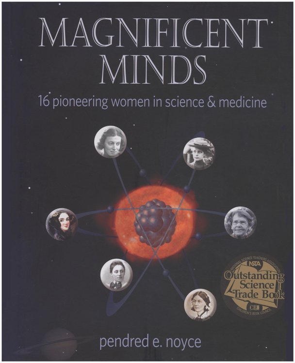 Magnificent Minds: Inspiring Women in Science