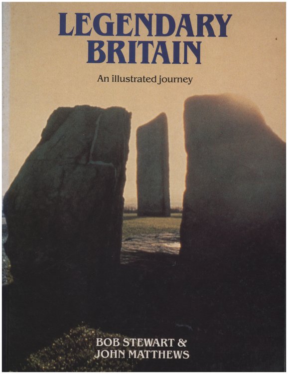 Legendary Britain: An Illustrated Journey