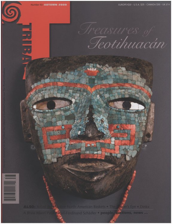 Tribal Arts: Treasures of Teotihuacn (Autumn 2009, Number 53, XIII)