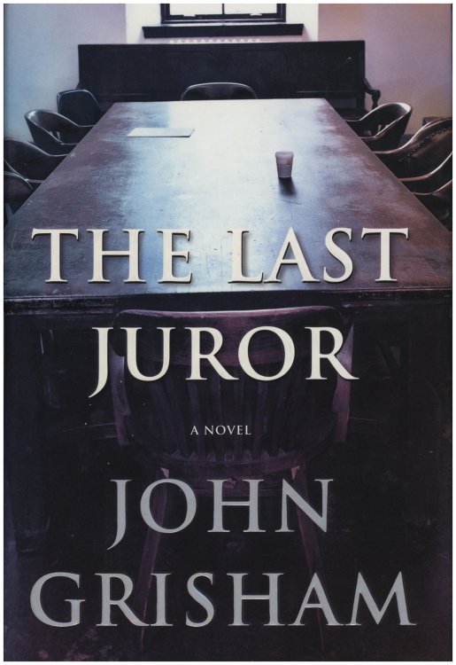 The Last Juror: A Novel