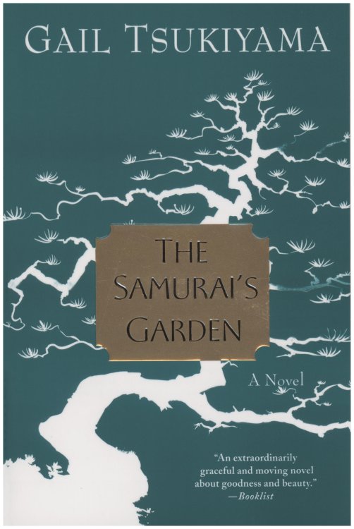 The Samurai's Garden: A Novel