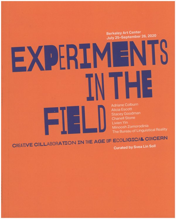 Experiments in the Field: Creative Collaboration in the Age of Ecological Concern
