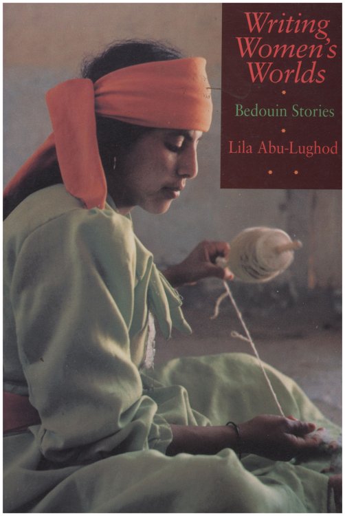 Writing Women's Worlds: Bedouin Stories