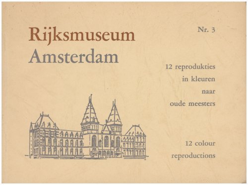 Rijksmuseum (Nr. 3, with 12 color reproductions)