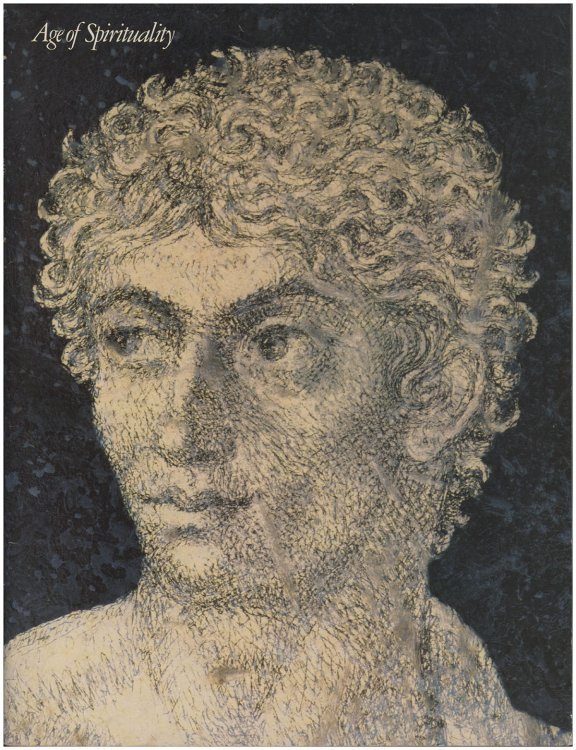 Age of Spirituality: Late Antique and Early Christian Art, Third to Seventh Century
