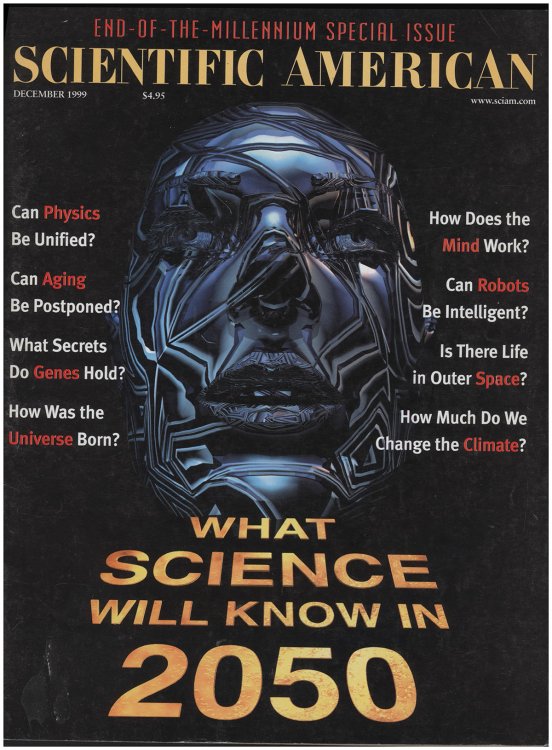 What Science Will Know in 2050 (Scientific American, December 1999)