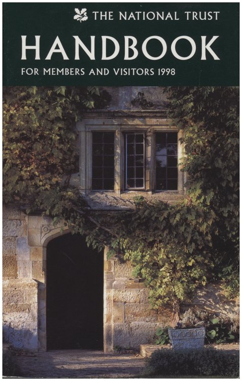 The National Trust Handbook For Members and Visitors March 1998 to February 1999 (Members Edition)